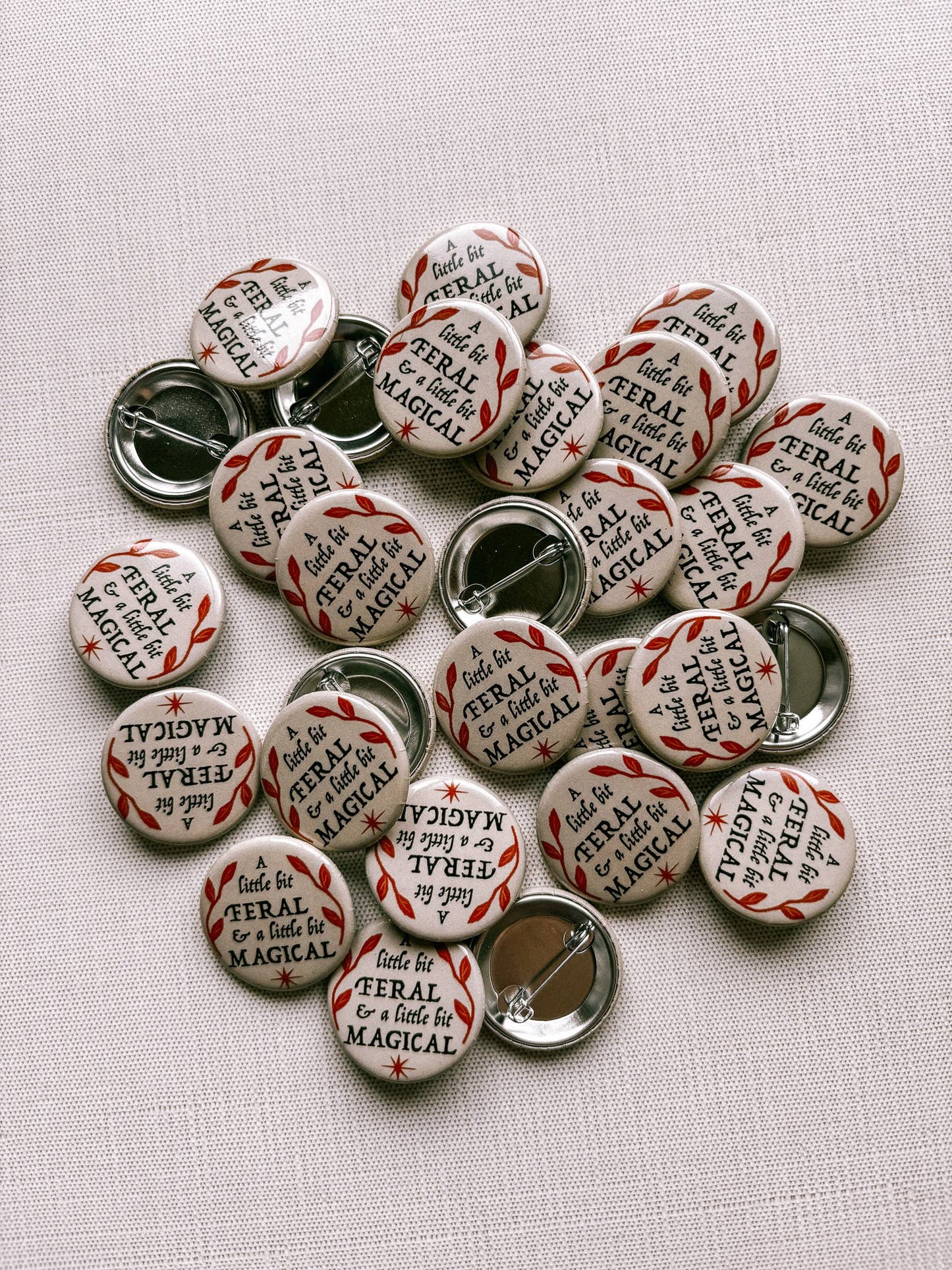 Button Pin: A Little bit Feral, 1.25"