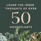 Houseplants and Their Fucked-Up Thoughts by Carlyle Christoff: Hardcover; 96 pages / English