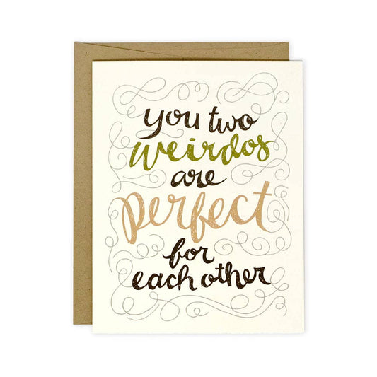You Two Weirdos Wedding Card
